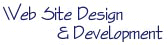 Web Site Design & Development